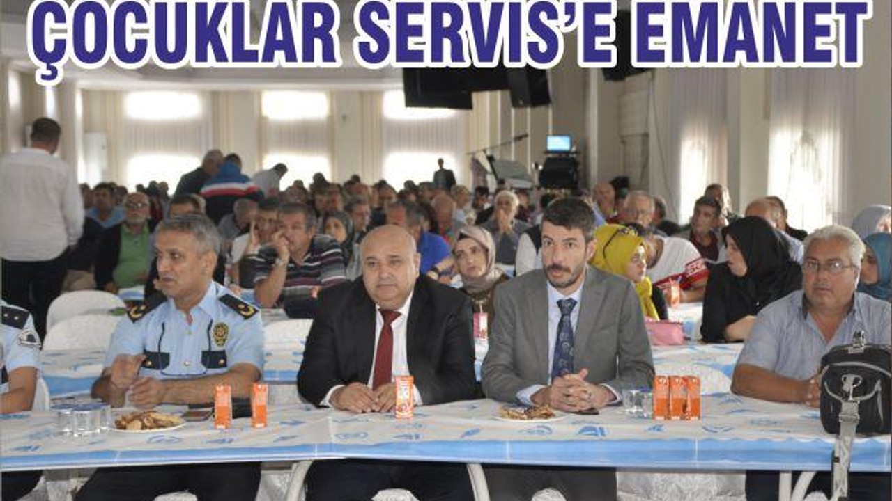 ÇOCUKLAR SERVİS’E EMANET