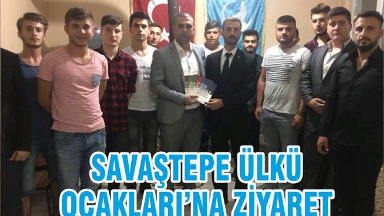 SAVAŞTEPE ÜLKÜ OCAKLARI’NA ZİYARET