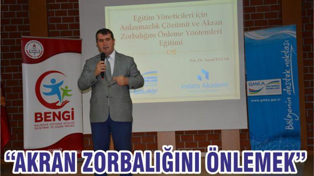 “AKRAN ZORBALIĞINI ÖNLEMEK”