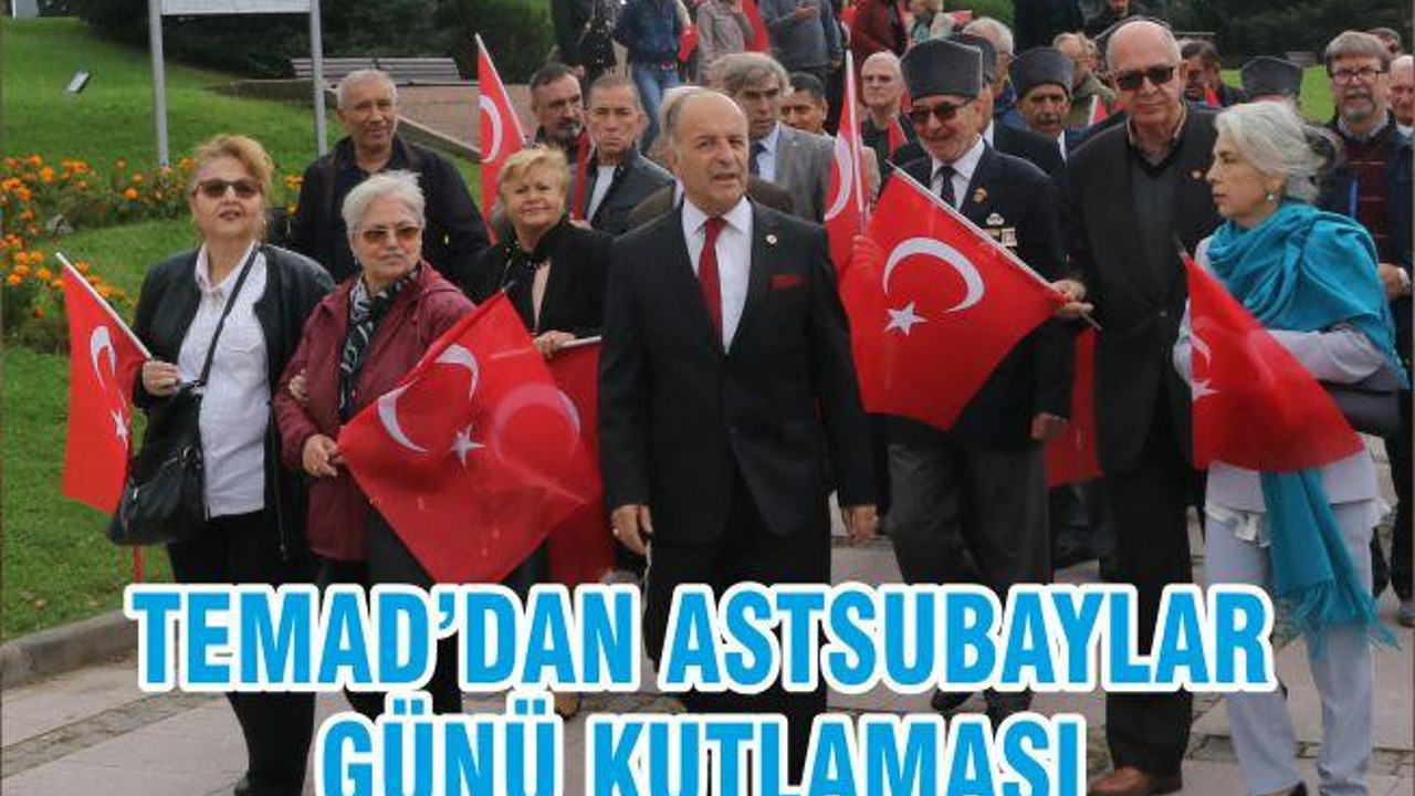 TEMAD’DAN ASTSUBAYLAR GÜNÜ KUTLAMASI