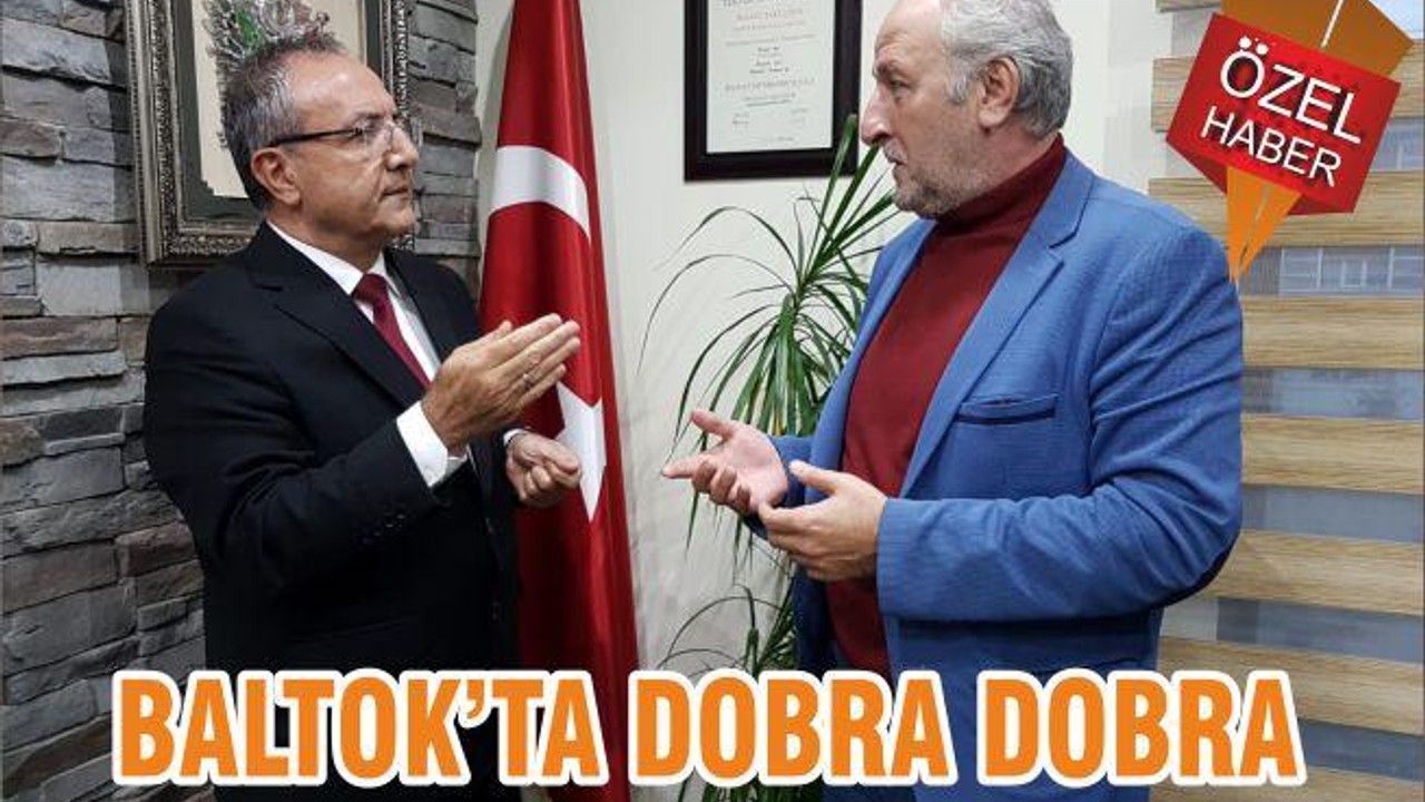 BALTOK’TA DOBRA DOBRA