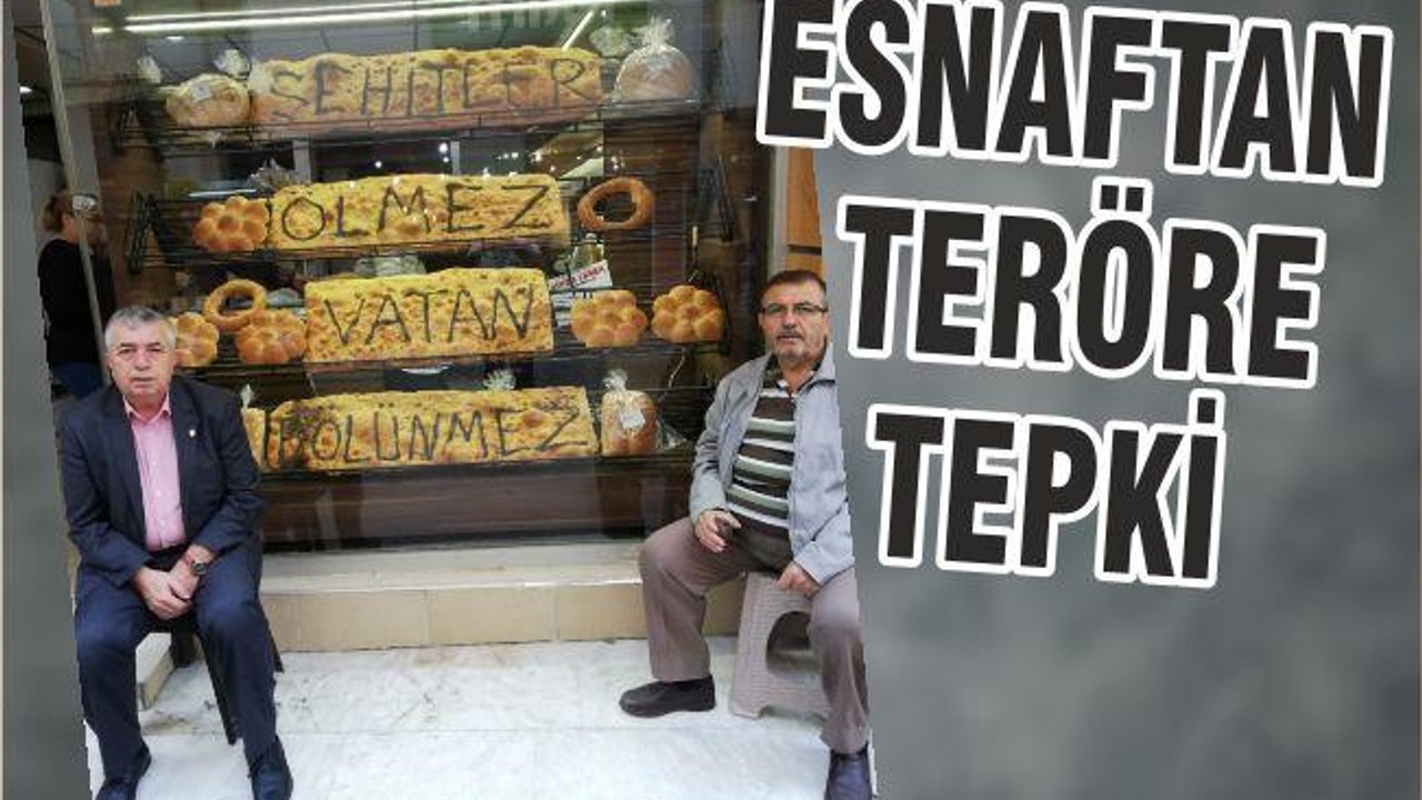 ESNAFTAN TERÖRE TEPKİ