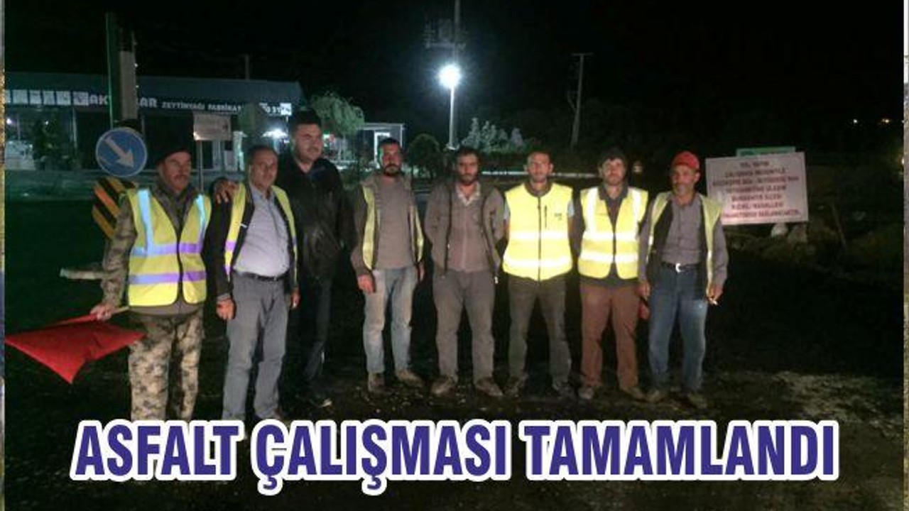 ASFALT ÇALIŞMASI TAMAMLANDI