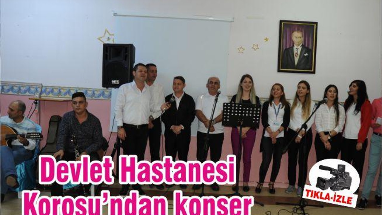 Devlet Hastanesi Korosu’ndan konser