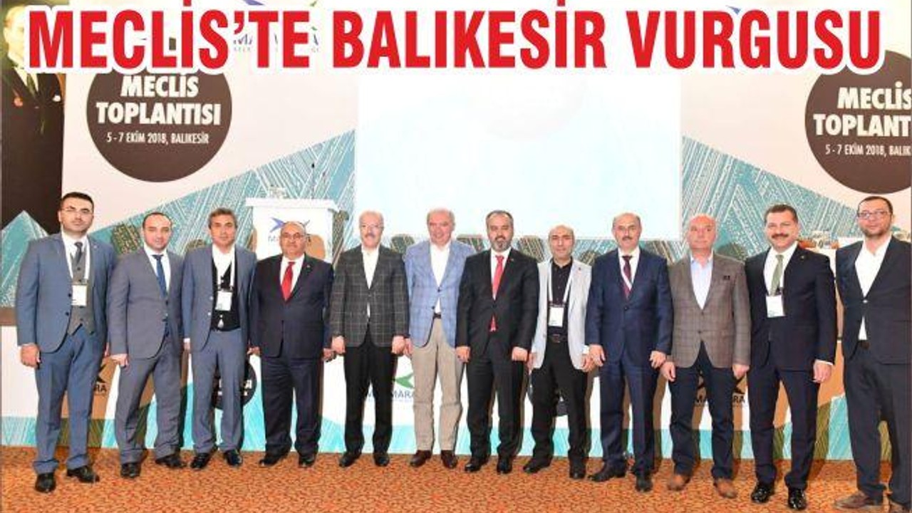 MECLİS’TE BALIKESİR VURGUSU