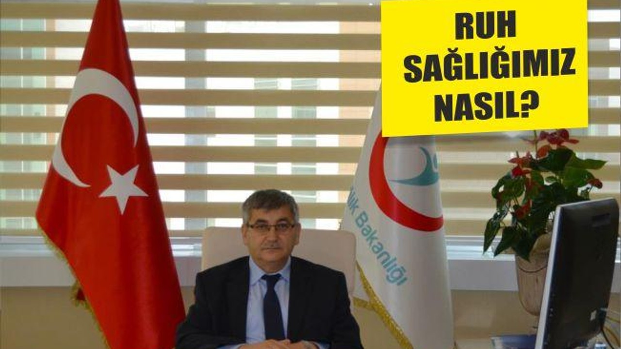 RUH SAĞLIĞIMIZ NASIL?