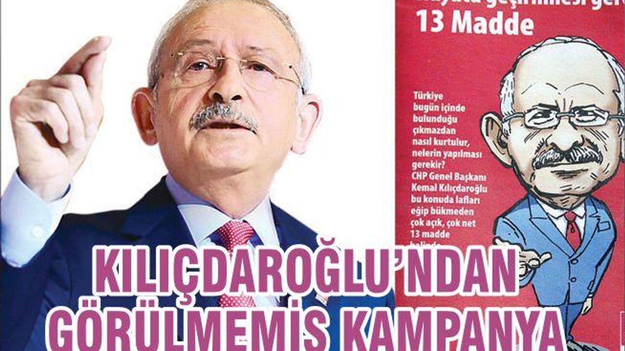 KILIÇDAROĞLU’NDAN GÖRÜLMEMİŞ KAMPANYA