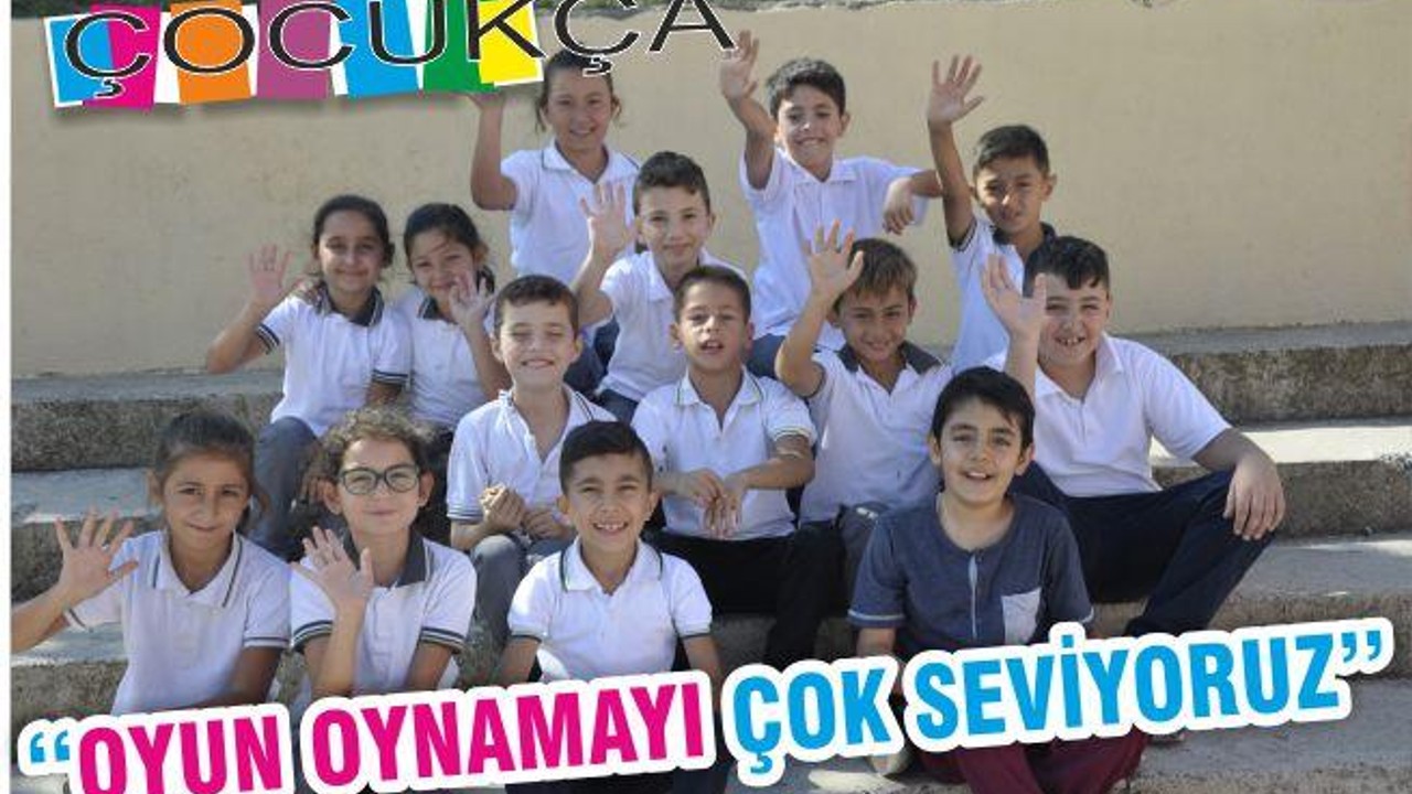 ‘‘OYUN OYNAMAYI ÇOK SEVİYORUZ’’