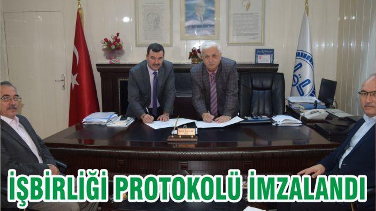 İŞBİRLİĞİ PROTOKOLÜ İMZALANDI