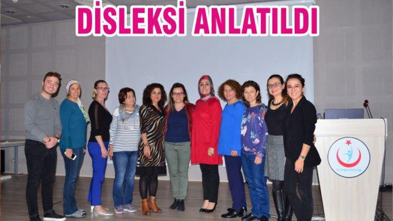 DİSLEKSİ ANLATILDI