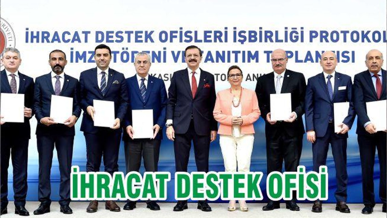 İHRACAT DESTEK OFİSİ