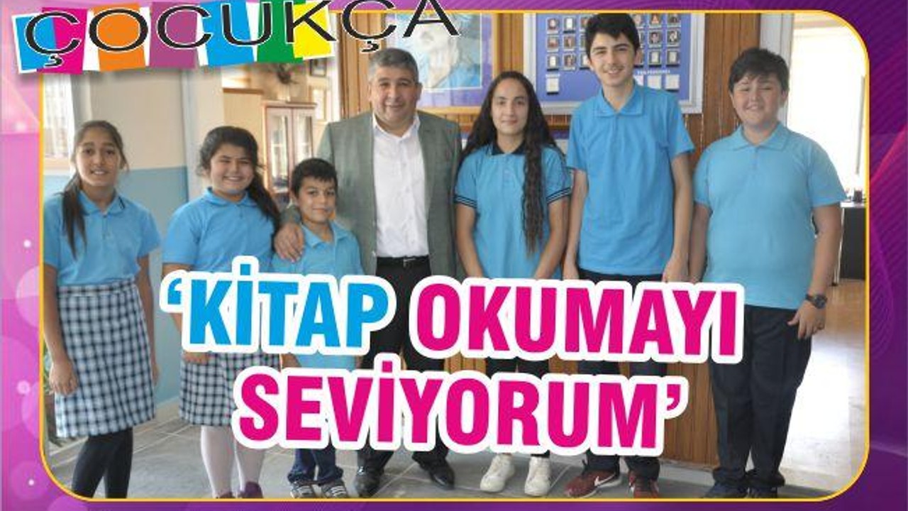 ‘KİTAP OKUMAYI SEVİYORUM’