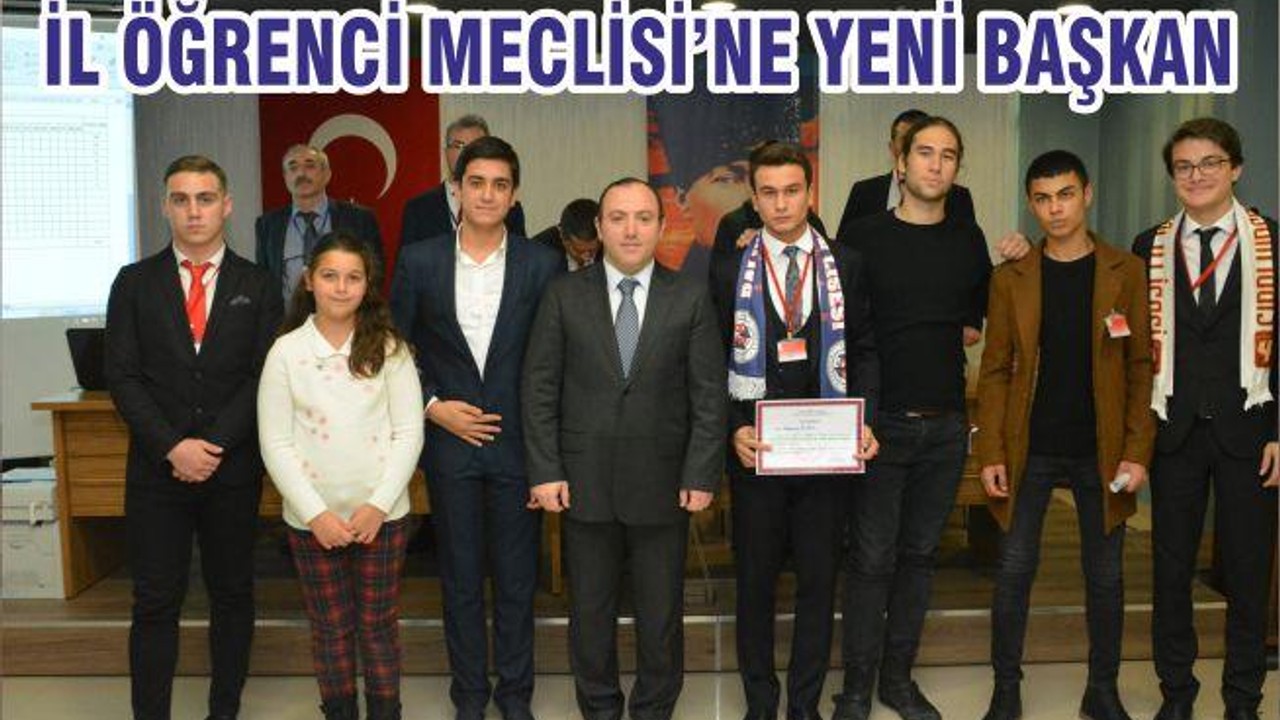 İL ÖĞRENCİ MECLİSİ’NE YENİ BAŞKAN