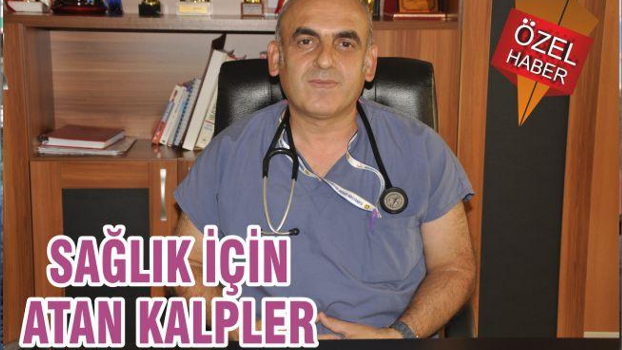 SAĞLIK İÇİN ATAN KALPLER