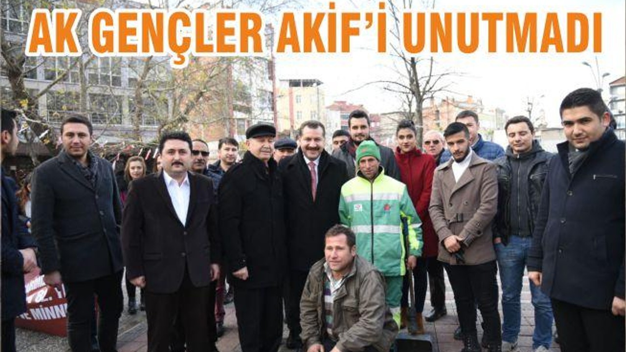 AK GENÇLER AKİF’İ UNUTMADI