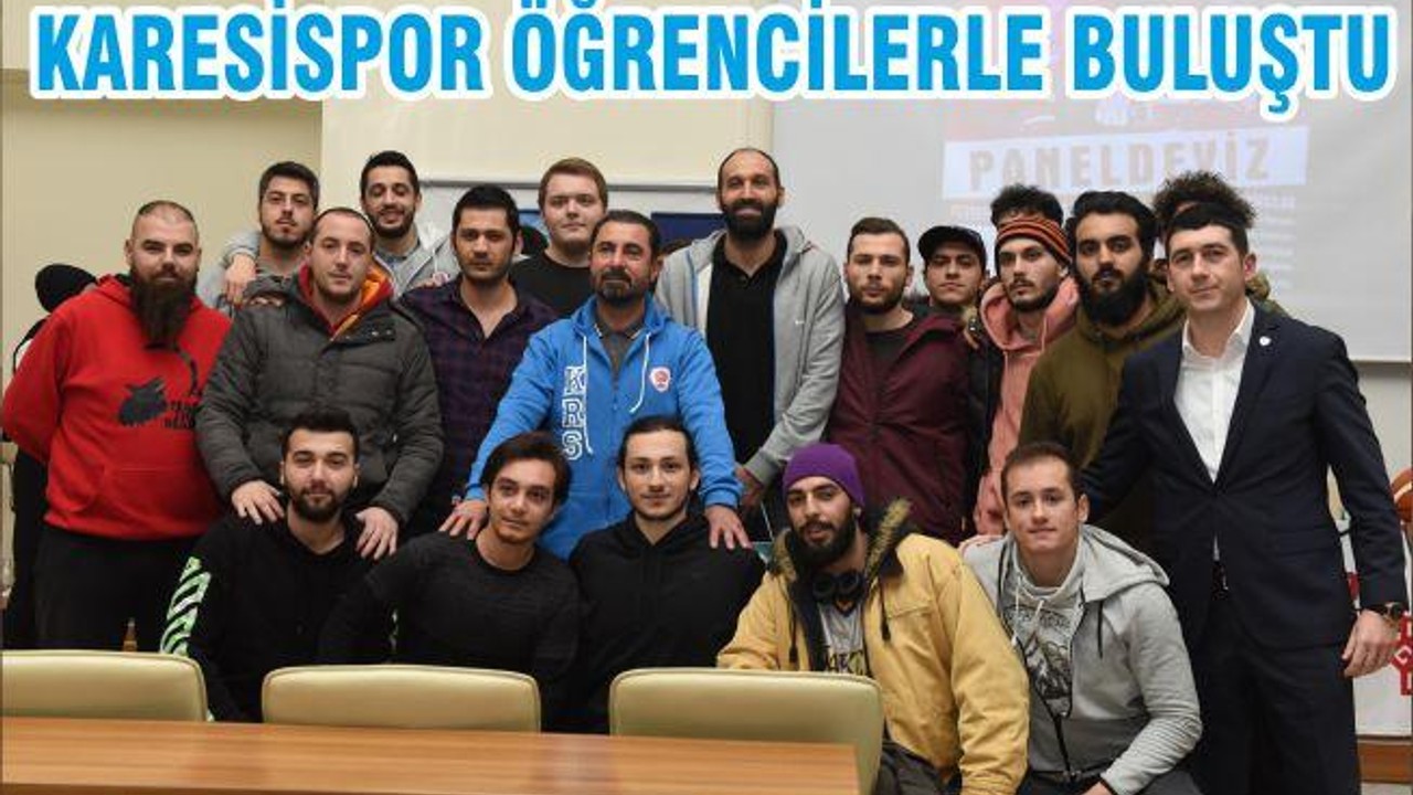 KARESİSPOR ÖĞRENCİLERLE BULUŞTU