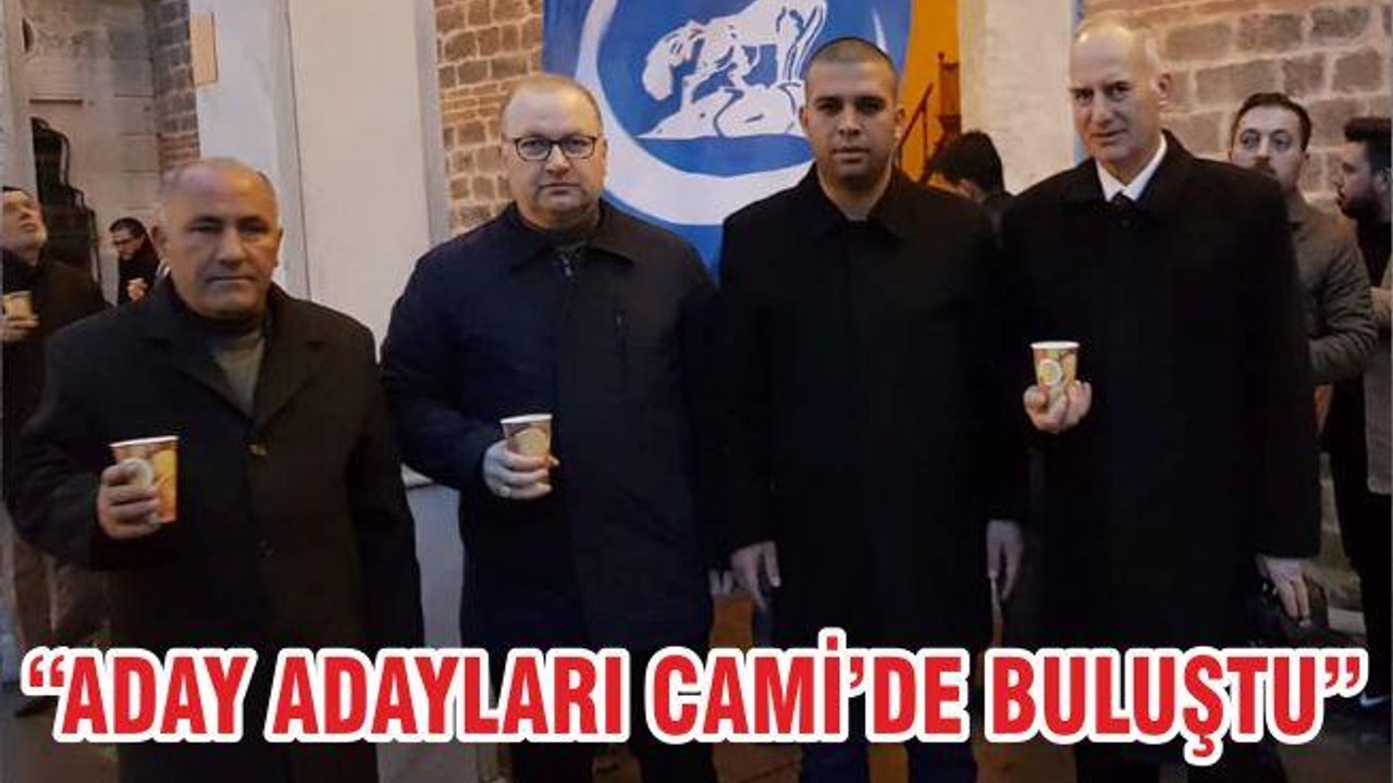 “ADAY ADAYLARI CAMİ’DE BULUŞTU”