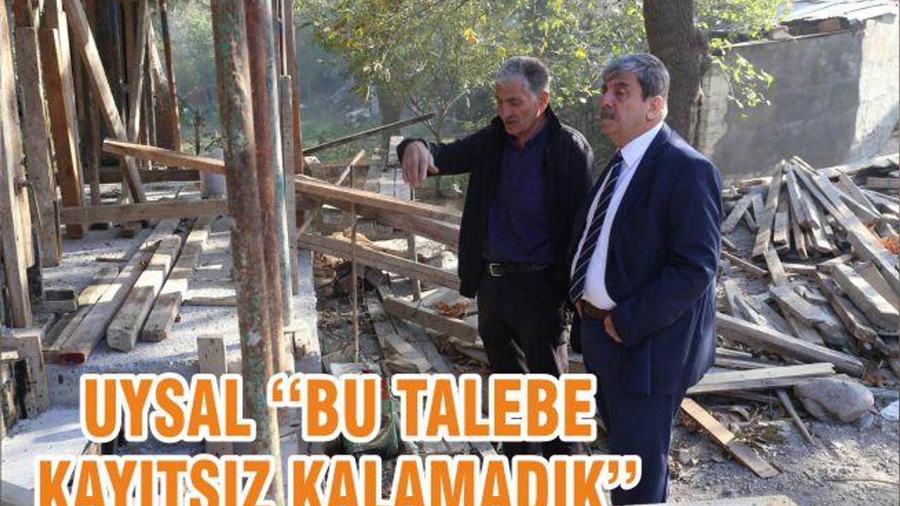 UYSAL ‘‘BU TALEBE KAYITSIZ KALAMADIK’’