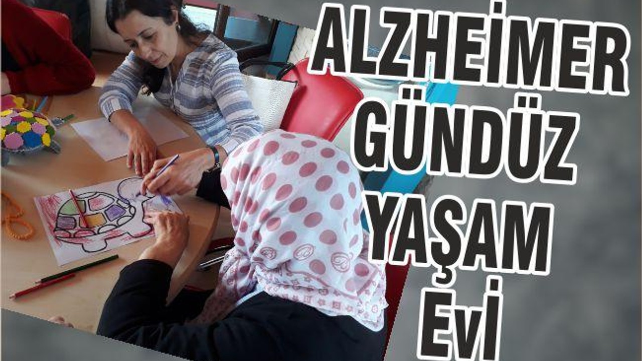 ALZHEİMER GÜNDÜZ YAŞAM EVİ