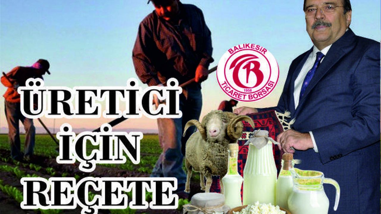 TARIM VE HAYVANCILIK BORÇLARI TEK ÇATI ALTINDA TOPLANSIN ÖNERİSİ
