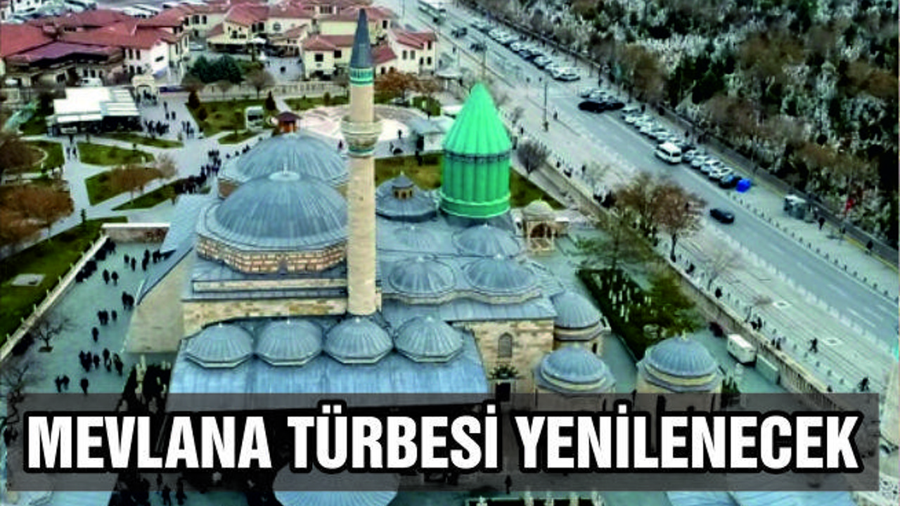 Mevlana’nın Turkuaz Kubbesi 64 Yıl Sonra Yenileniyor!