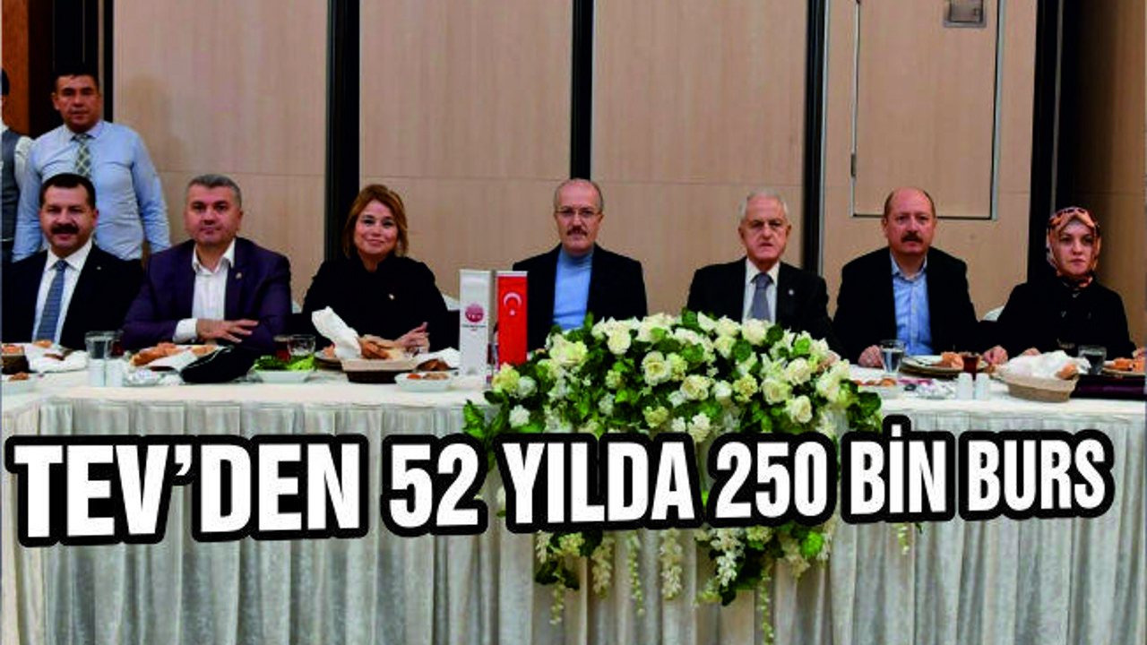 TEV’den 52 yılda 250 bin burs