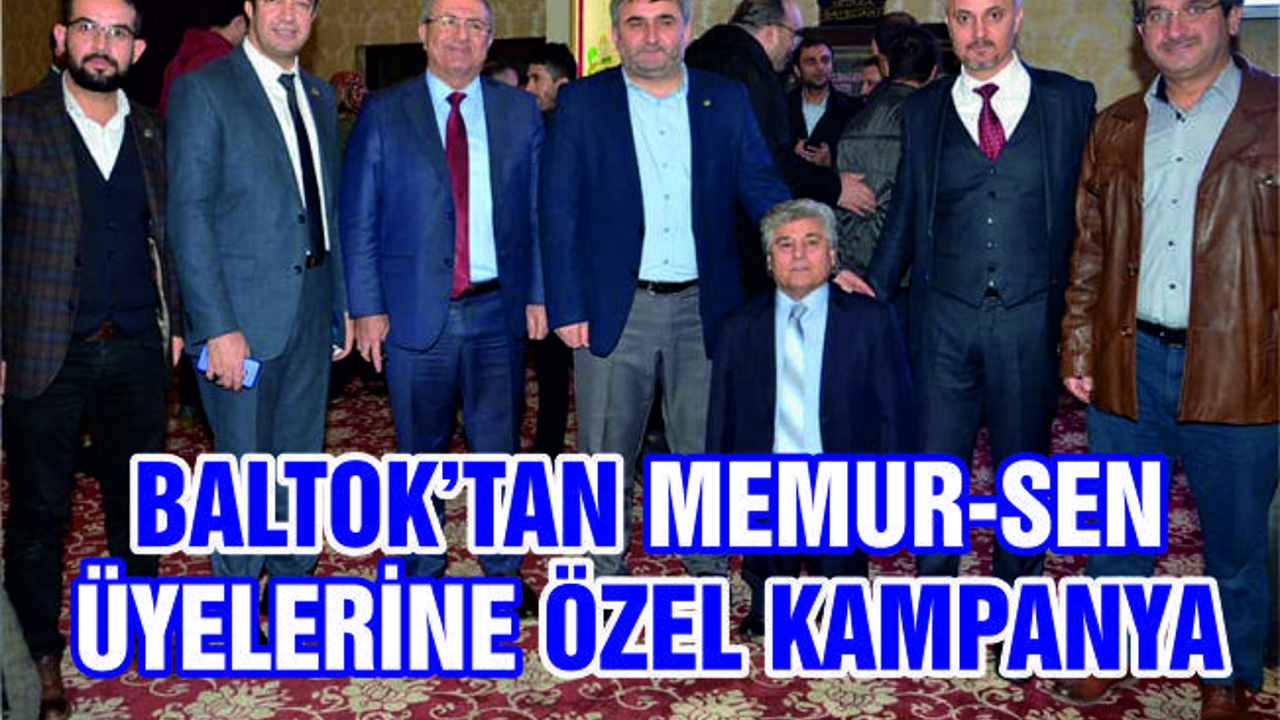 BALTOK’tan Memur Sen üyelerine özel kampanya