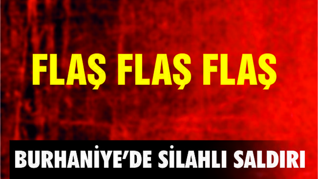 Burhaniye de silahlı saldırı bir ölü bir yaralı