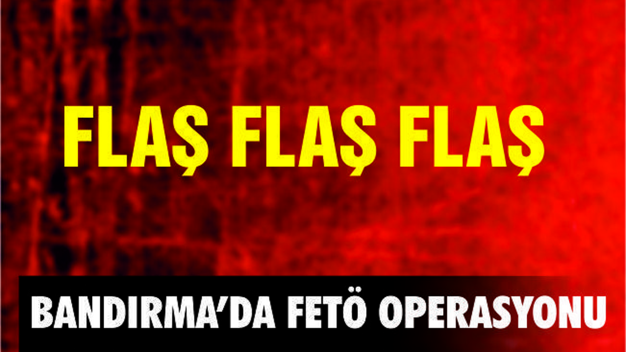 FETÖ operasyonları devam ediyor