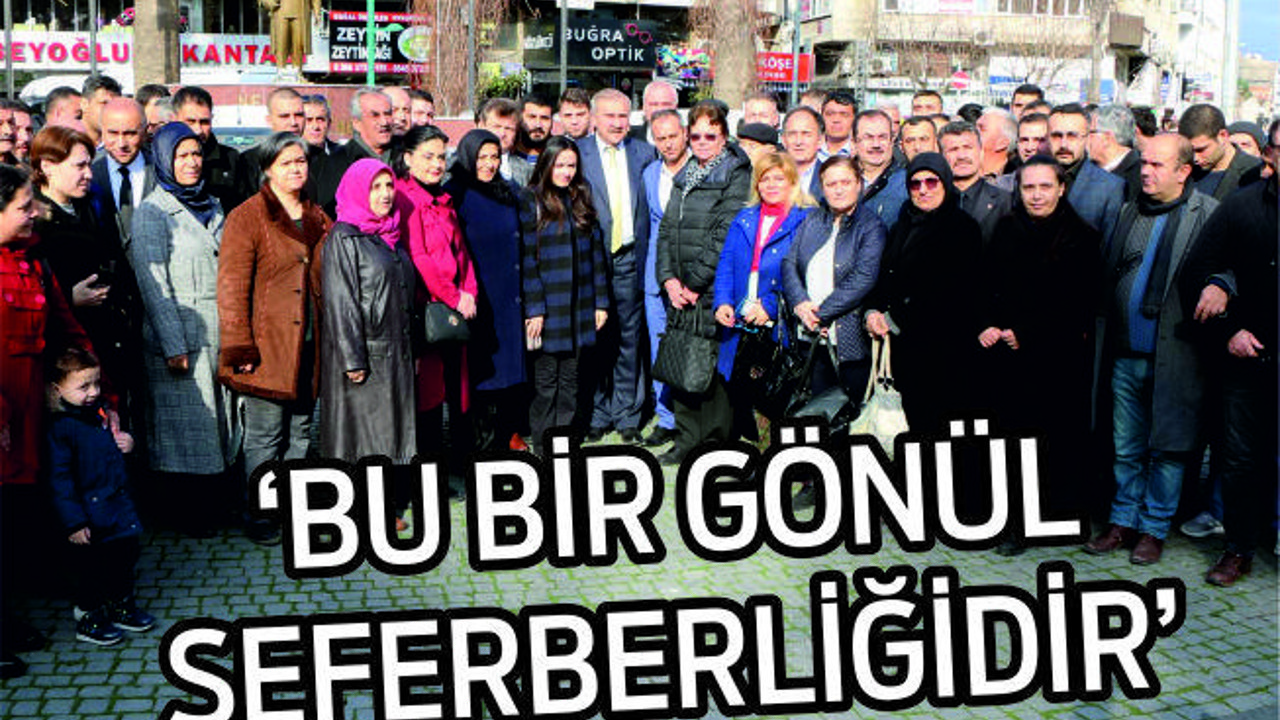 KILIÇ: “BU BİR GÖNÜL SEFERBERLİĞİDİR”
