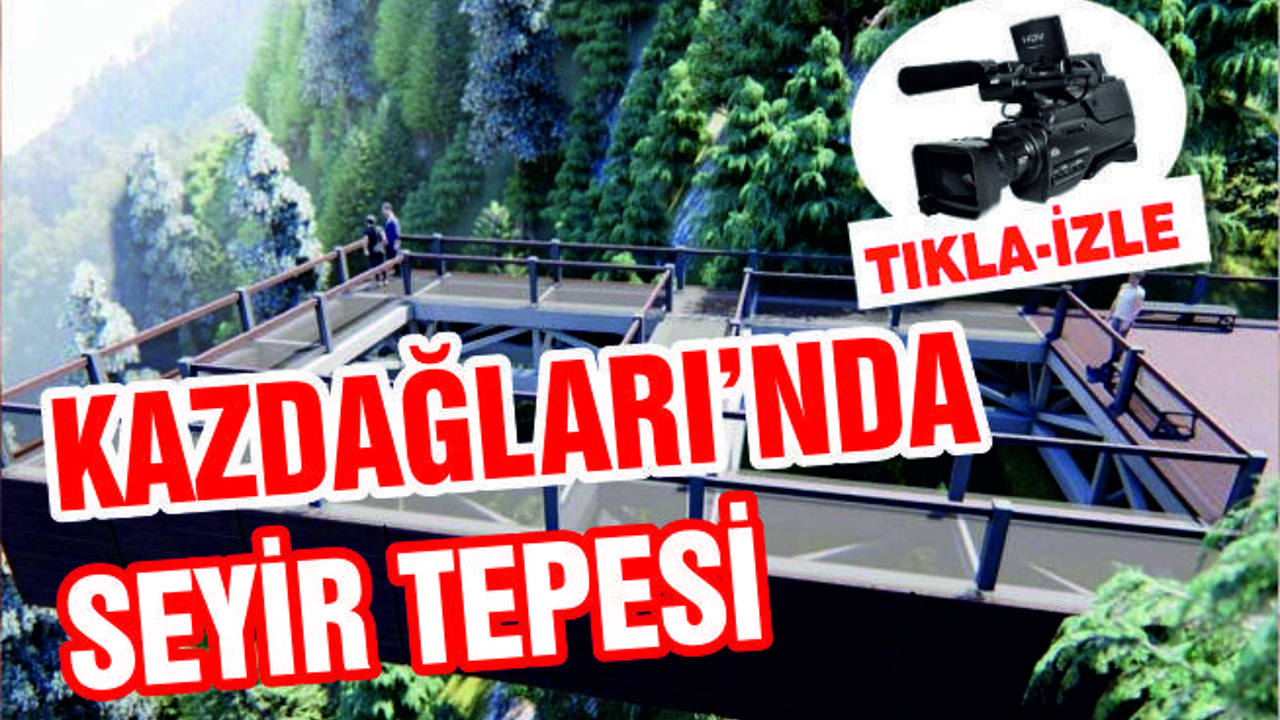 SEYİR TEPESİ YAPILACAK