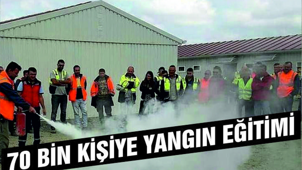 İtfaiye ’den 70 Bin Kişiye Yangın Eğitimi