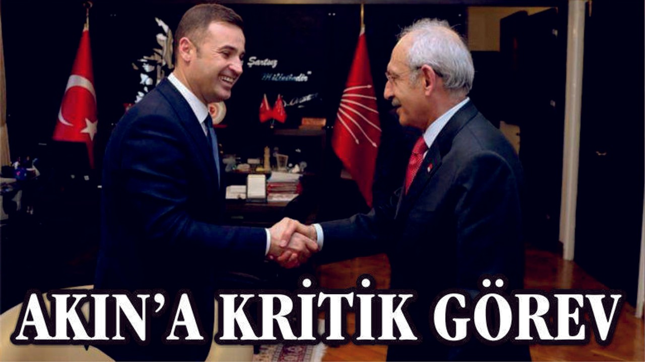AHMET AKIN'A YENİ GÖREV