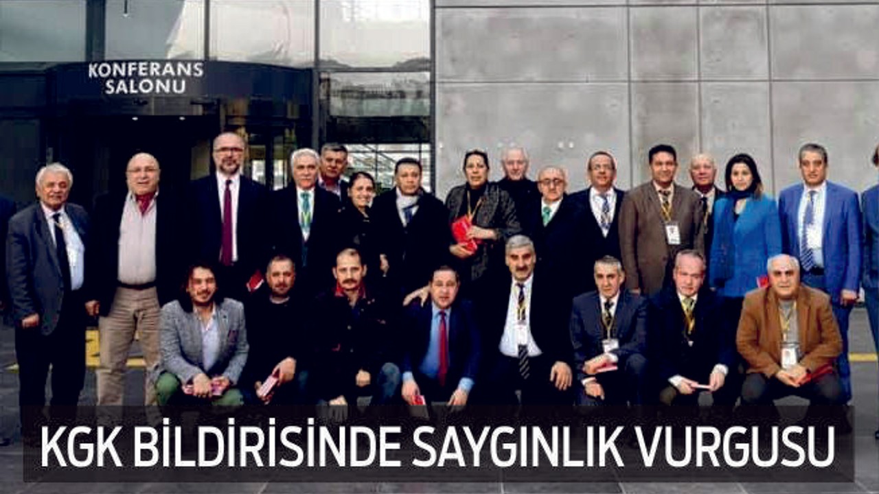 KGK Bildirisinde 'Saygınlık' Vurgusu