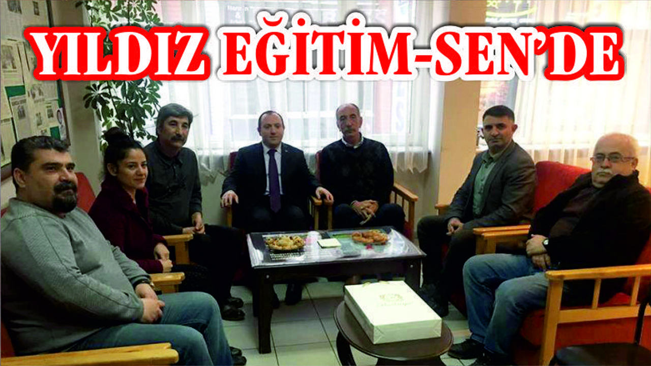 YILDIZ EĞİTİM SEN’DE