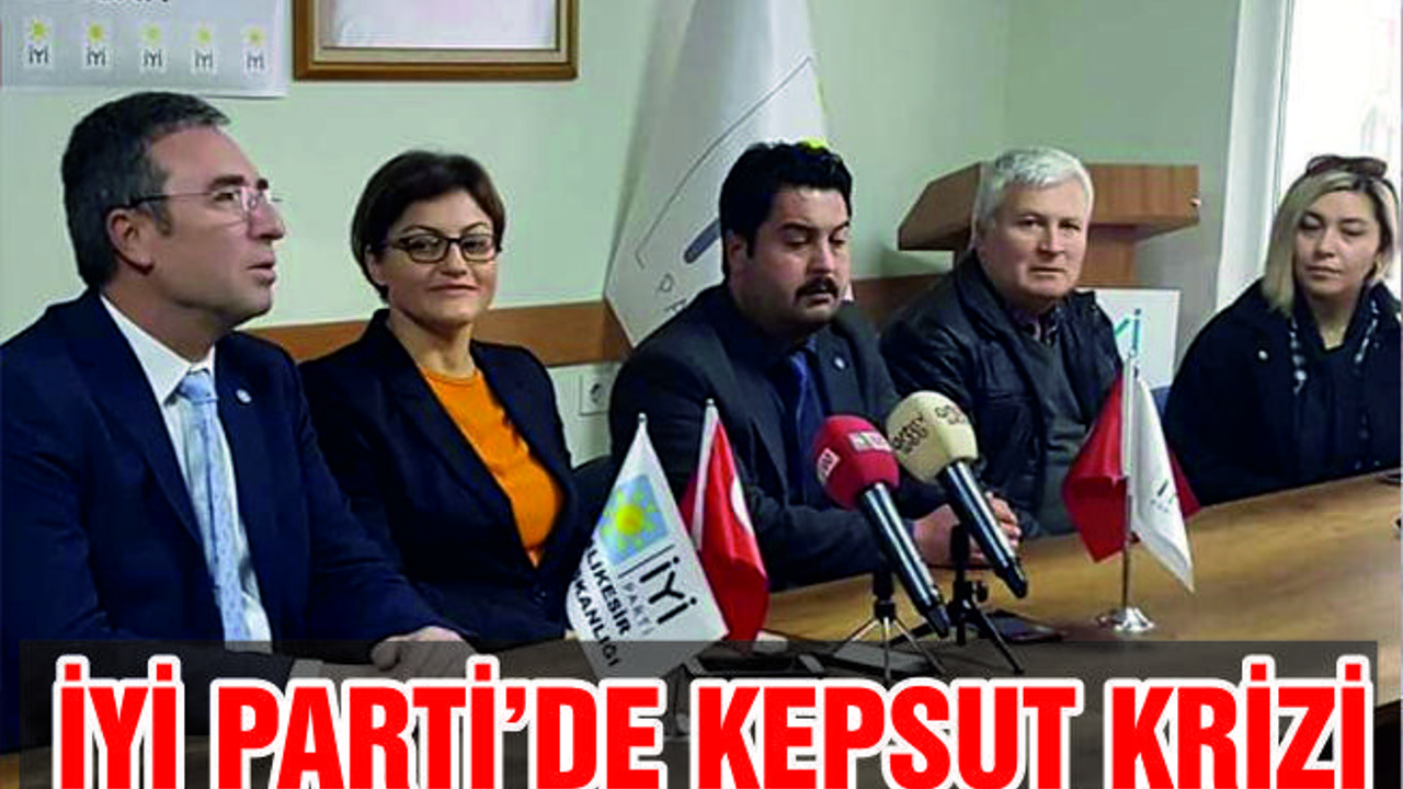 İYİ PARTİ KEPSUT ADAYI HUKUKİ ENGELE TAKILDI