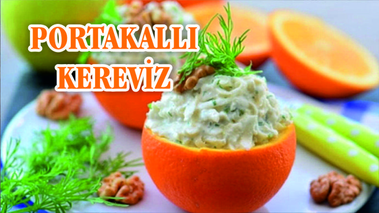 PORTAKALLI KEREVİZ SALATASI