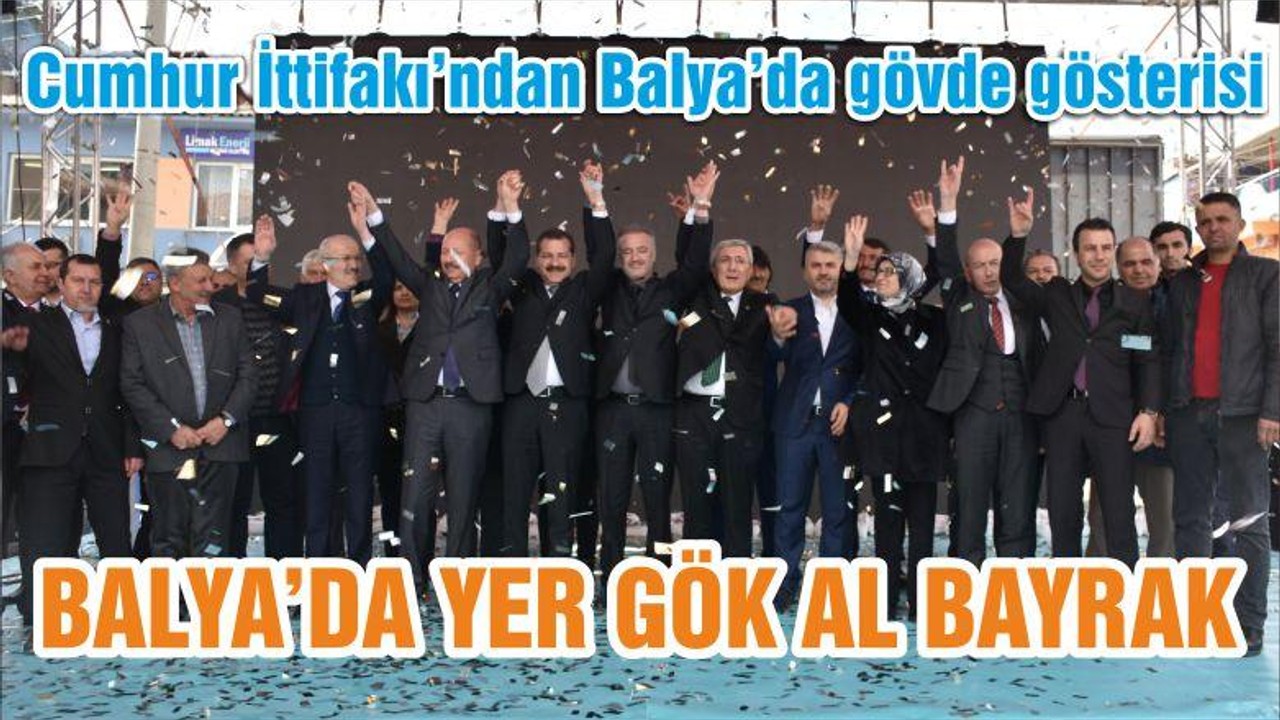 BALYA’DA YER GÖK AL BAYRAK