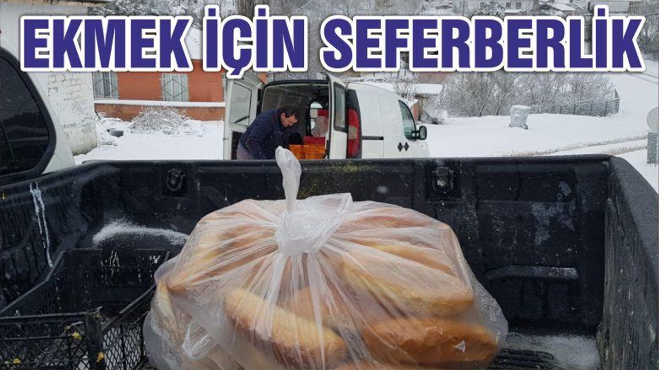 EKMEK İÇİN SEFERBERLİK
