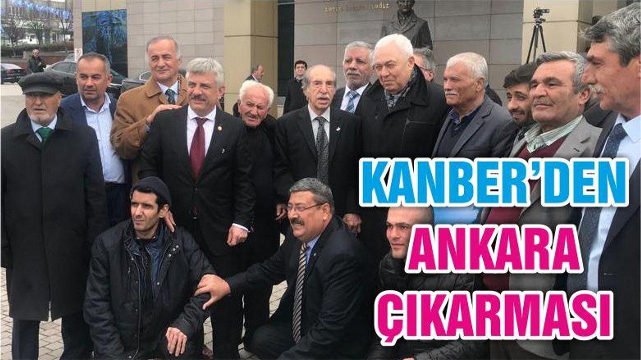 KANBER’DEN ANKARA ÇIKARMASI