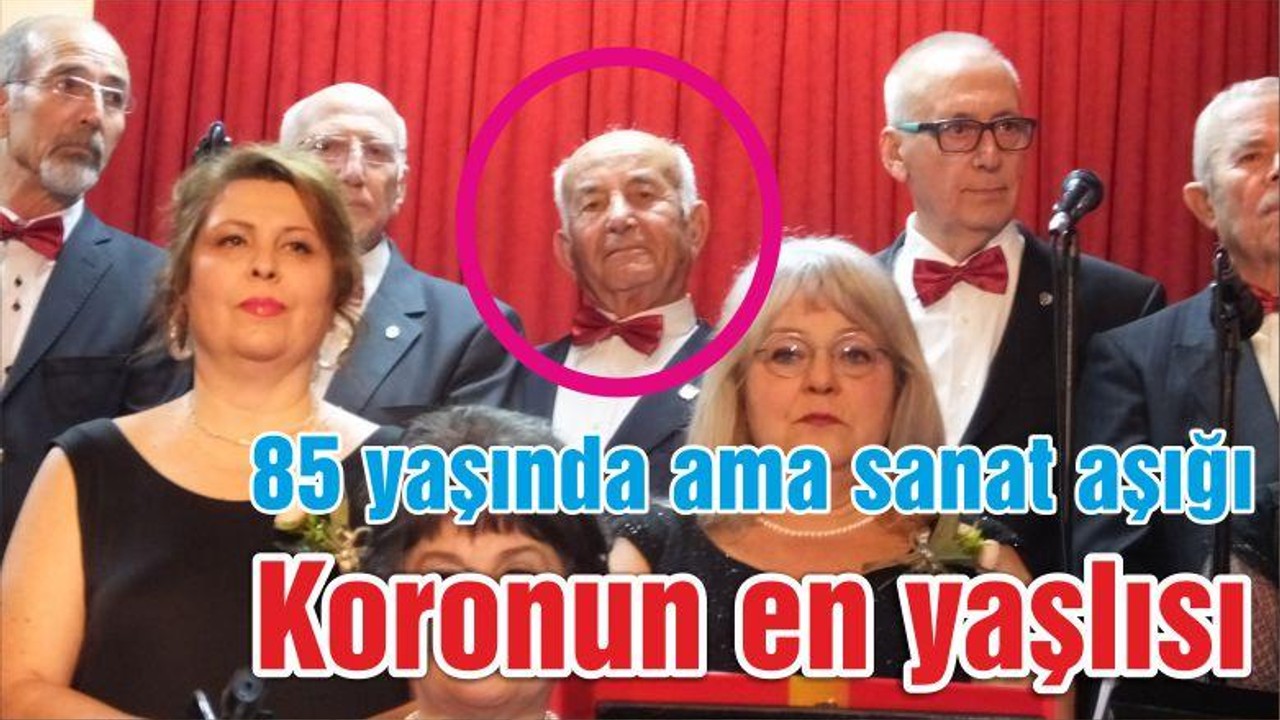 85’lik şarkıcı koronun en yaşlısı oldu