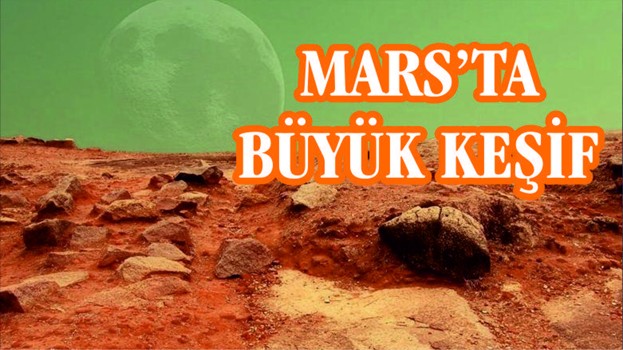 MARS'TA YERALTI SUYU BULUNDU