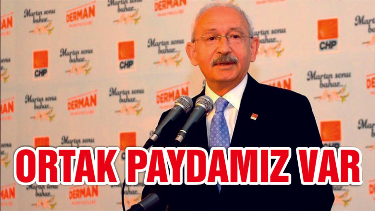 Kılıçdaroğlu: 82 milyonu kucaklama konusunda ortak paydamız var