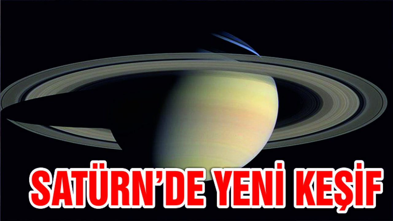 Satürn’de yeni keşif