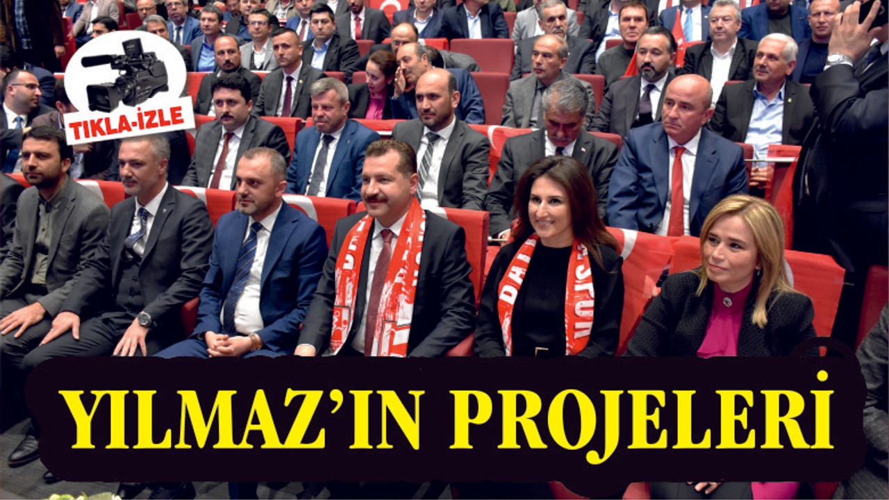 "YATIRIMLAR VAR DAHA GÜZEL OLACAK"