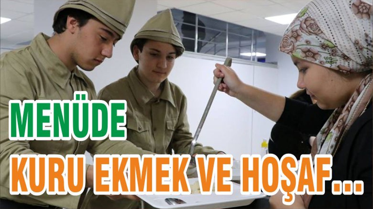 MENÜ’DE KURU EKMEK VE HOŞAF…