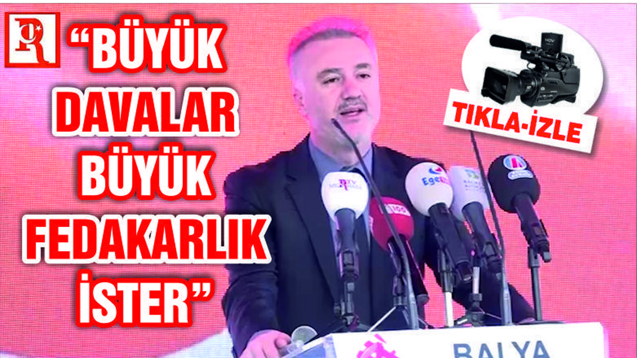 SAĞLAM "BÜYÜK DAVALAR BÜYÜK FEDAKARLIKLAR İSTER"