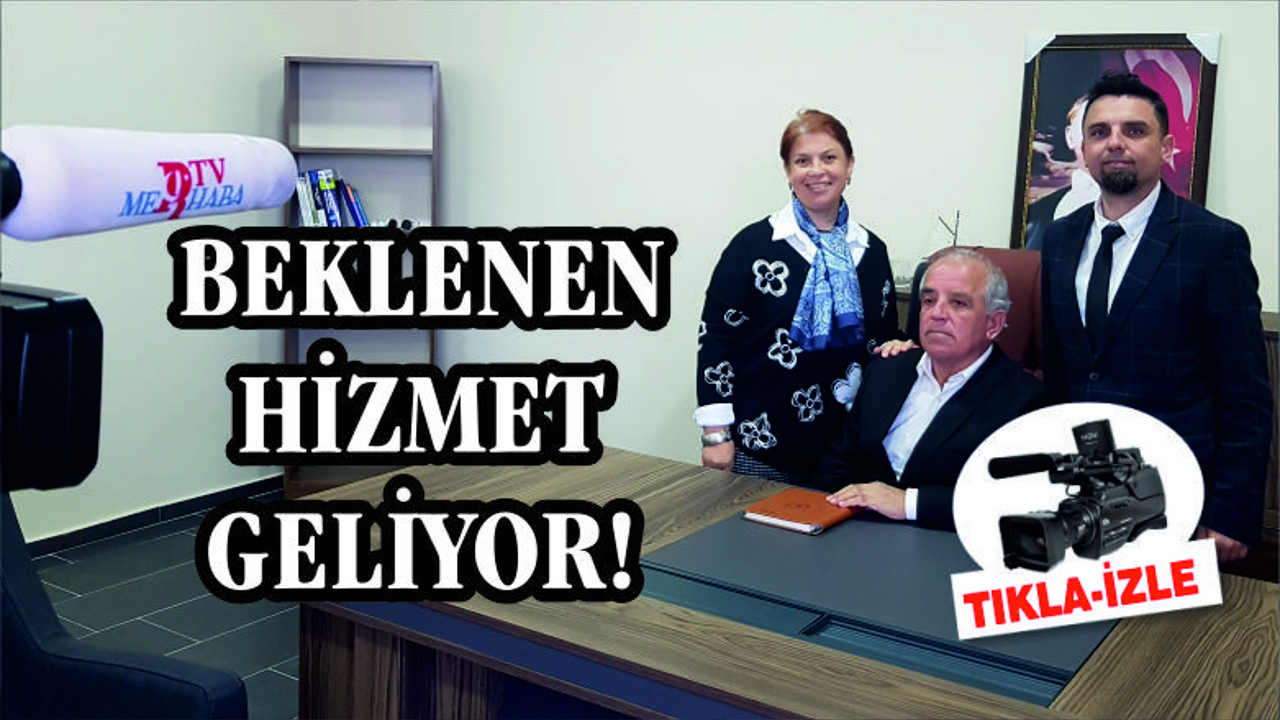 BEKLENEN HİZMET GELİYOR
