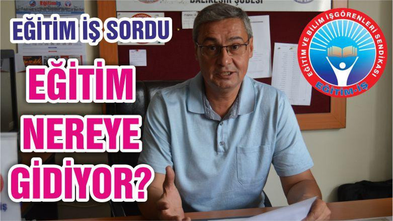 EĞİTİM NEREYE GİDİYOR?
