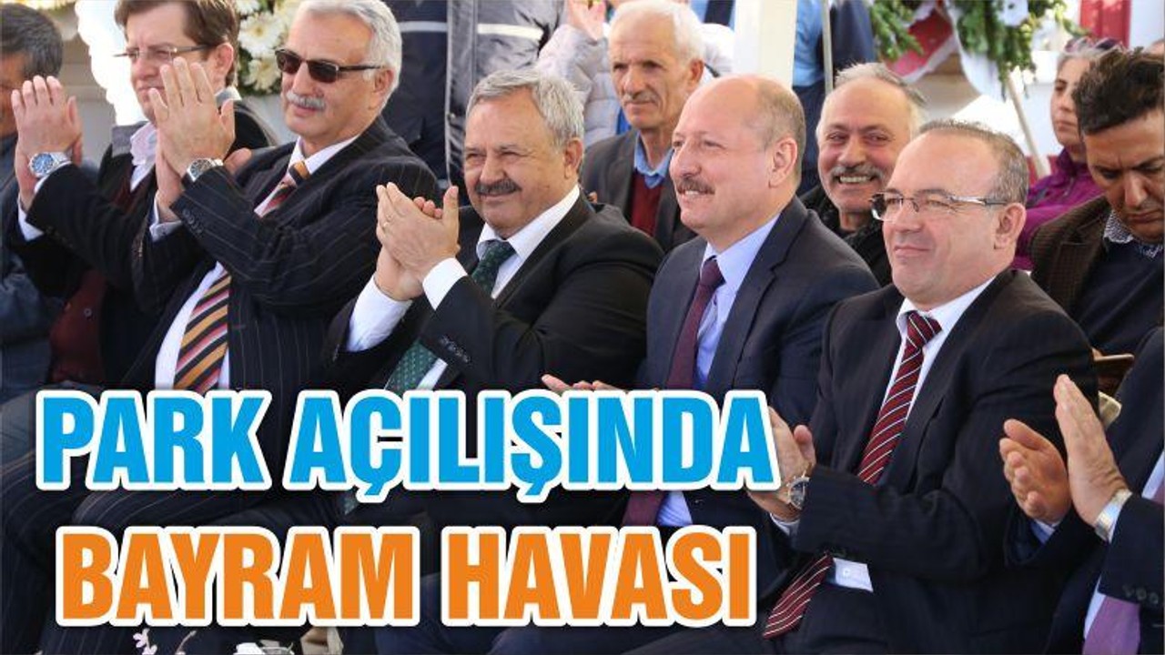 PARK AÇILIŞINDA BAYRAM HAVASI
